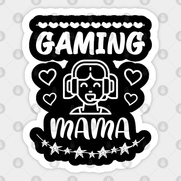 Gaming mama, Gaming Gamer mom, mother Gift Idea Sticker by AS Shirts